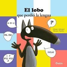 EL LOBO QUE PERDI SU LENGUA