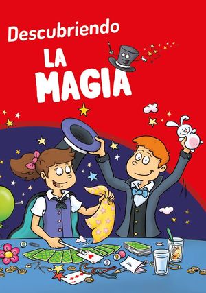 DESCUBRIENDO LA MAGIA