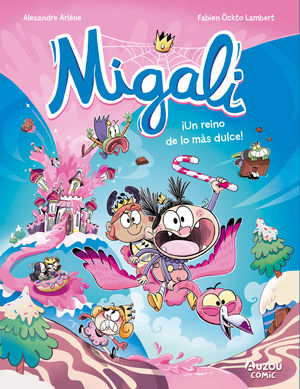 MIGALI - UN REINO DE LO MS DULCE!