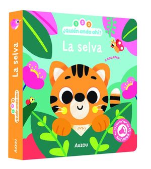 1, 2, 3, QUI�N ANDA AH�. LA SELVA. LIBRO DE SONIDOS