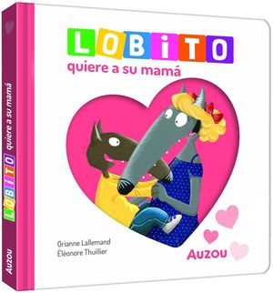 LOBITO QUIERE A SU MAM�