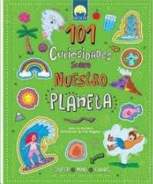 101 CURIOSIDADES SOBRE NUESTRO PLANETA