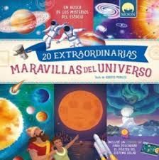 20 EXTRAORDINARIAS MARAVILLAS UNIVERSO