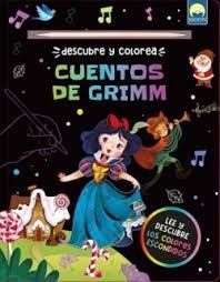 DESCUBRE COLOREA CUENTOS DE GRIMM