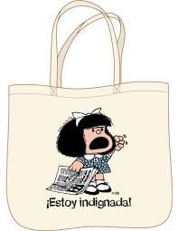 BOLSA MAFALDA.ESTOY INDIGNADA!