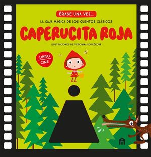 CAPERUCITA ROJA. LA CAJA M�GICA DE LOS CUENTOS CL�SICOS (LIBRO CINE)