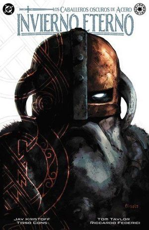 CABALLEROS OSCUROS DE ACERO: INVIERNO ETERNO