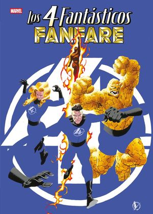 LOS 4 FANTASTICOS: FANFARE. MARVEL TREASURY EDITION