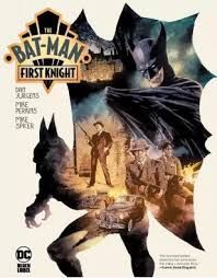 DC BLACK LABEL. THE BAT-MAN: FIRST KNIGHT