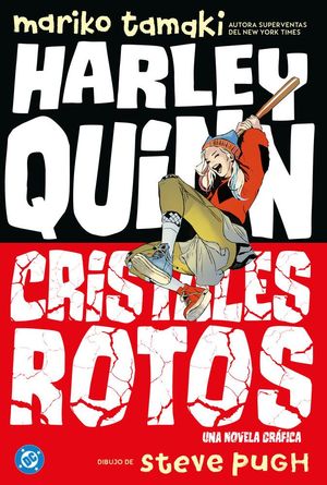 DC YOUNG ADULTS. HARLEY QUINN: CRISTALES ROTOS