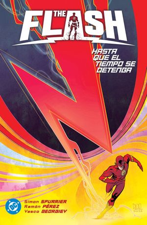 THE FLASH 02: HASTA QUE EL TIEMPO SE DETENGA