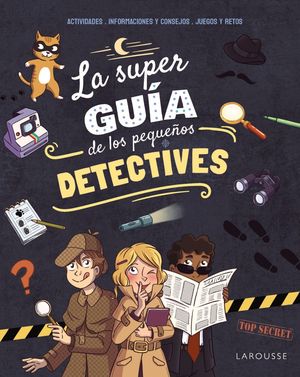 LA SUPERGUA DE LOS PEQUEOS DETECTIVES