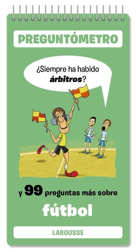 SIEMPRE HA HABIDO RBITROS