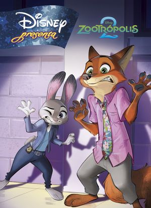 ZOOTR�POLIS 2. DISNEY PRESENTA