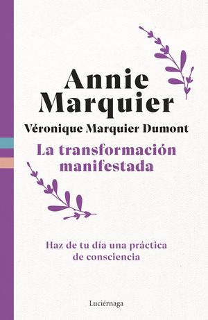 LA TRANSFORMACI�N MANIFESTADA