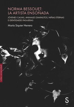 NORMA BESSOUET: LA ARTISTA ENSO�ADA