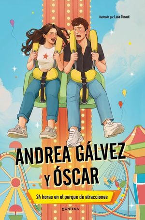 ANDREA G�LVEZ Y �SCAR - 24 HORAS EN EL PARQUE DE ATRACCIONES