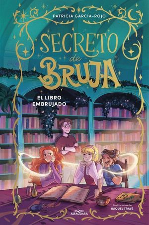 SECRETO DE BRUJA 3 - EL LIBRO EMBRUJADO