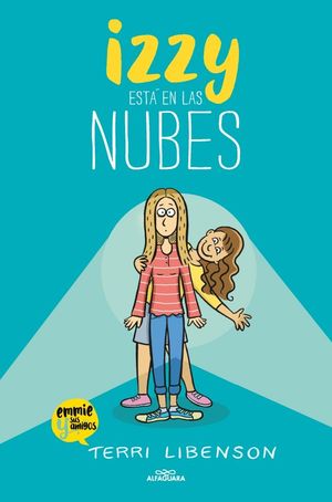 IZZY EST EN LAS NUBES (EMMIE & SUS AMIGOS 2)