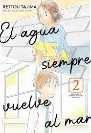 EL AGUA SIEMPRE VUELVE AL MAR, 3 ( TOMO FINAL )