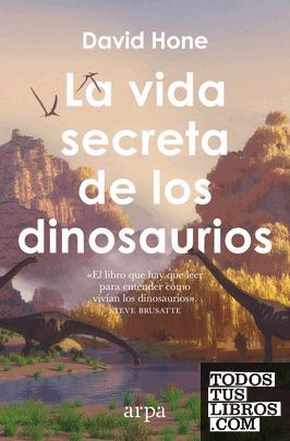 LA VIDA SECRETA DE LOS DINOSAURIOS