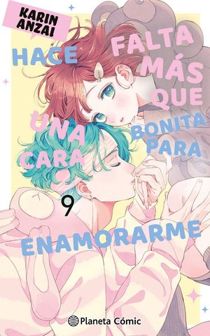 HACE FALTA M�S QUE UNA CARA BONITA PARA ENAMORARME N� 09