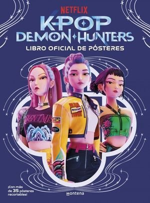KPOP DEMON HUNTERS: LIBRO OFICIAL DE P�STERES