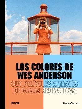 LOS COLORES DE WES ANDERSON