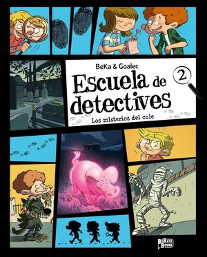 ESCUELA DE DETECTIVES, 2. LOS MISTERIOS DEL COLE