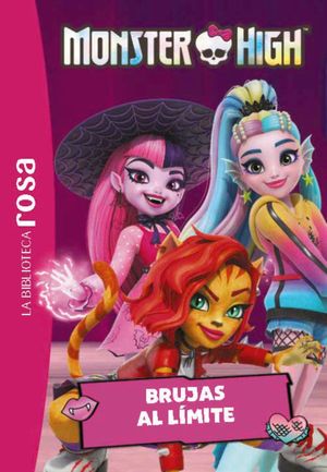 LA BIBLIOTECA ROSA. MONSTER HIGH 5. BRUJAS AL L�MITE