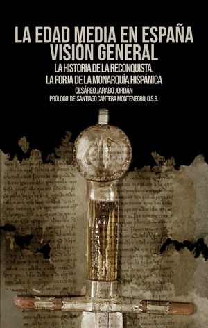 LA EDAD MEDIA EN ESPA�A. VISI�N GENERAL